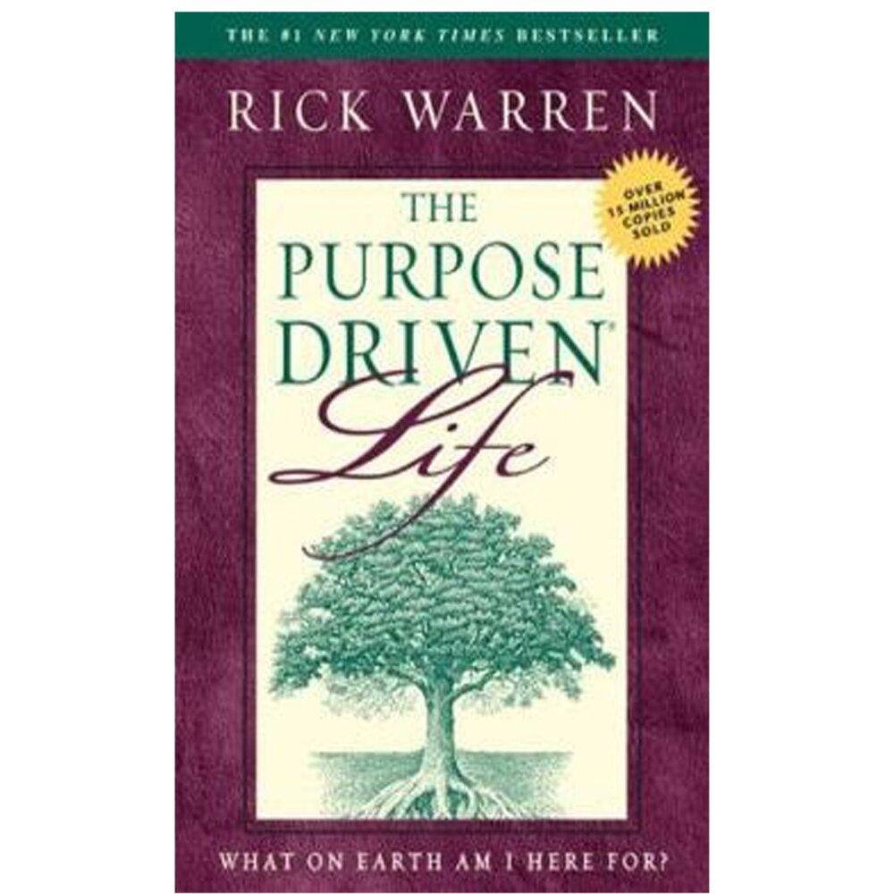 The Purpose Driven Life Hardcover